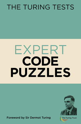 The Turing Tests: Expert Code Puzzles: Foreword... 1839404876 Book Cover