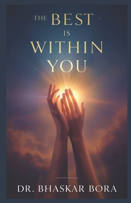 The Best Is Within You B0FYQH3DQ8 Book Cover