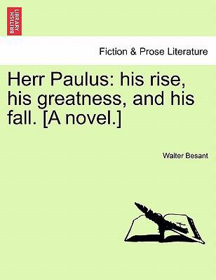 Herr Paulus: His Rise, His Greatness, and His F... 1240892519 Book Cover