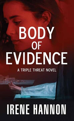 Body of Evidence: A Triple Threat Novel [Large Print] 1638085161 Book Cover