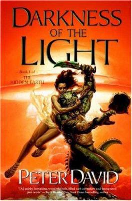 Darkness of the Light (The Hidden Earth Chronic... 0765311739 Book Cover
