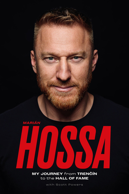 Marián Hossa: My Journey from Trencín to the Ha... 1629379441 Book Cover