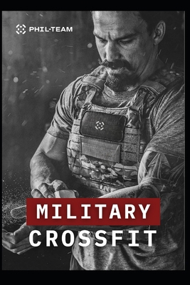 Military Cross fit: 3 months of physical training B0GDCZH8W7 Book Cover