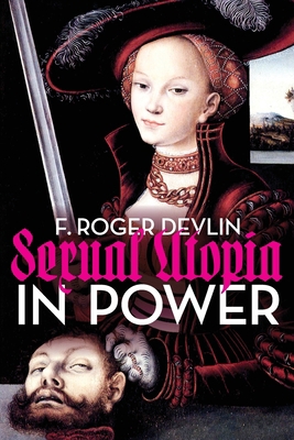 Sexual Utopia in Power 1642641553 Book Cover