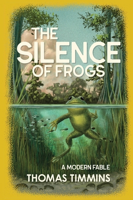 The Silence of Frogs 0997511281 Book Cover