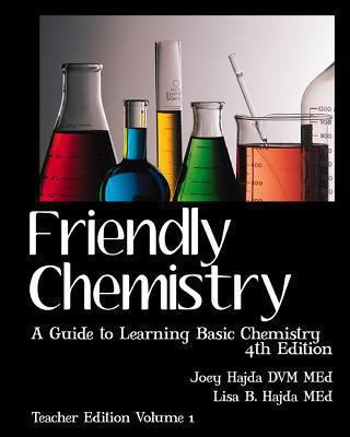 Friendly Chemistry - Teacher Edition Volume 1: ... 1456357220 Book Cover