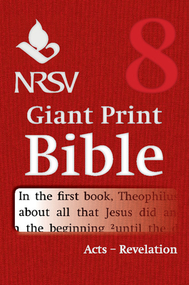 NRSV Giant Print Bible: Volume 8, Acts to Revel... 1316602168 Book Cover