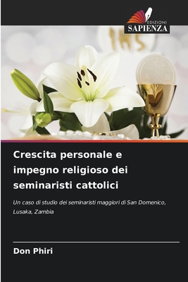 Crescita personale e impegno religioso dei semi... [Italian] 6208199034 Book Cover