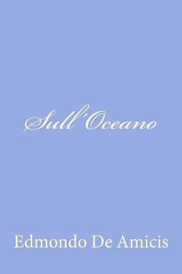 Sull'Oceano [Italian] 1477678956 Book Cover