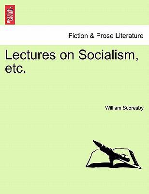 Lectures on Socialism, Etc. 1241060355 Book Cover