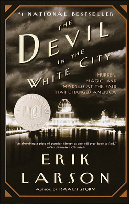 The Devil in the White City: Murder, Magic, and... 1606862189 Book Cover