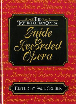 The Metropolitan Opera Guide to Recorded Opera 0393034445 Book Cover