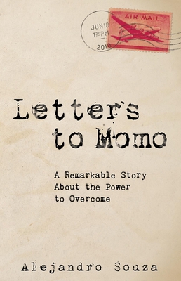 Letters to Momo: A Remarkable Story about the P... 1614488584 Book Cover