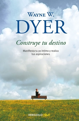 Construye Tu Destino / Manifest Your Destiny [Spanish] 6073149433 Book Cover