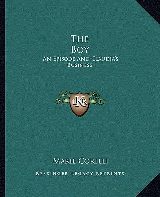 The Boy: An Episode and Claudia's Business 1162892080 Book Cover