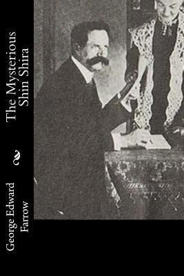The Mysterious Shin Shira 1540530132 Book Cover