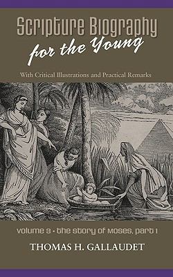 Scripture Biography for the Young: Vol. 3 - Mos... 159925235X Book Cover