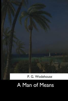 A Man of Means 1544283261 Book Cover
