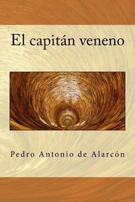 El capitán veneno [Spanish] 1981807330 Book Cover