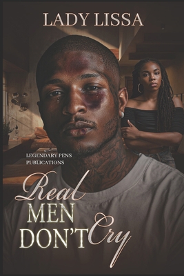 Real Men Don't Cry: Standalone B0FTRDZMN1 Book Cover