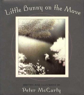 Little Bunny on the Move 0613901479 Book Cover