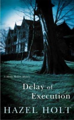 Delay of Execution (A Sheila Malory Mystery) 0333903935 Book Cover