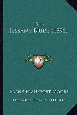 The Jessamy Bride (1896) 1165126184 Book Cover