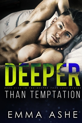 Deeper Than Temptation: A Nanny and Billionaire... 0999869922 Book Cover