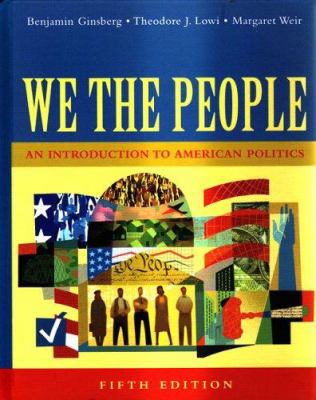 We the People: An Introduction to American Poli... B000RPTM84 Book Cover