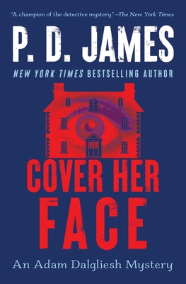 Cover Her Face: An Adam Dalgliesh Mystery B001KTB3M4 Book Cover