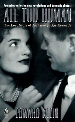 All Too Human the Love Story of Jack and Jackie... 0671501917 Book Cover