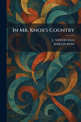 In Mr. Knox's Country 1025366069 Book Cover