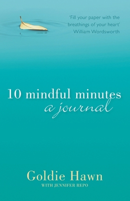 10 Mindful Minutes: A journal 0349409617 Book Cover