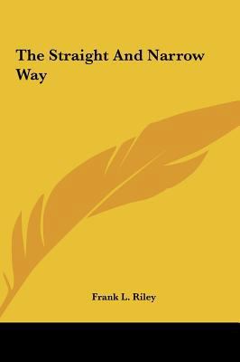 The Straight And Narrow Way 1161583130 Book Cover