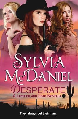 Desperate: A Novella (Lipstick And Lead) 099162386X Book Cover