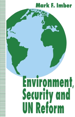 Environment, Security and Un Reform 033360590X Book Cover