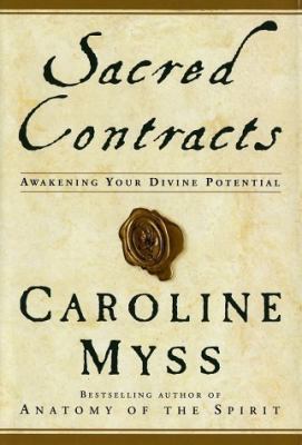 Sacred Contracts: Awakening Your Divine Potential 0517703920 Book Cover