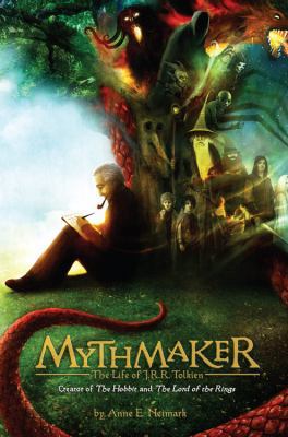Mythmaker: The Life of J.R.R. Tolkien, Creator ... 0547997345 Book Cover