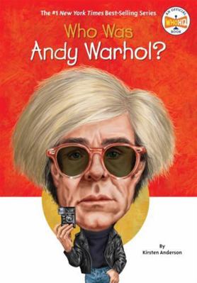 Who Was Andy Warhol? 1484444345 Book Cover