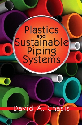 Plastics and Sustainable Piping Systems 0831134984 Book Cover