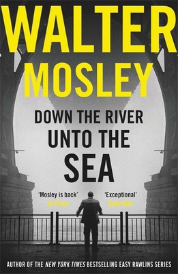 Down the River Unto the Sea 1474608671 Book Cover