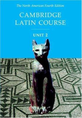 Cambridge Latin Course Unit 2 Student Text Nort... B008CMVSEK Book Cover