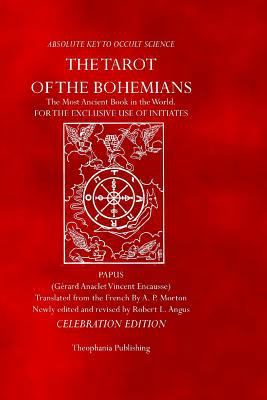 The Tarot of the Bohemians: Celebration Edition 1468029932 Book Cover