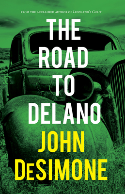 The Road to Delano 1644280310 Book Cover