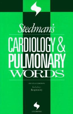 Stedman's Cardiology & Pulmonary Words: With Re... 0683400819 Book Cover