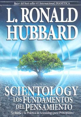 Scientology: Los Fundamentos del Pensamiento [Spanish] 1403155585 Book Cover