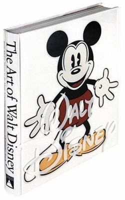 The Art of Walt Disney: From Mickey Mouse to th... 0810949644 Book Cover