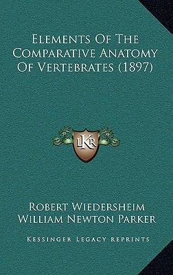 Elements of the Comparative Anatomy of Vertebra... 1164807757 Book Cover