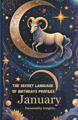 The Secret Language of Birthdays Profiles - Jan... B0CR3QZ1VX Book Cover