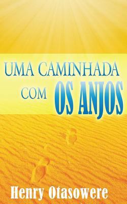 Uma caminhada com os anjos [Portuguese] 1546821759 Book Cover